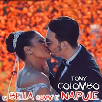 Tony Colombo — Si Bella Comm' E' Napule — обложка